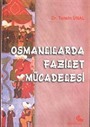 Osmanlılarda Fazilet Mücadelesi