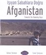 Işıyan Sabahlara Doğru / Afganistan