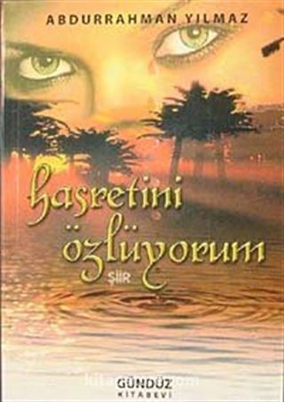 Hasretini Özlüyorum