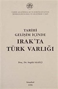 Tarihi Gelişim İçinde Irak'ta Türk Varlığı
