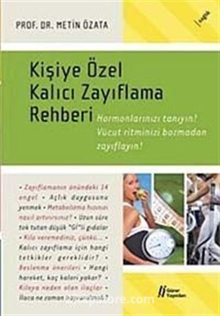 Kişiye Özel Kalıcı Zayıflama Rehberi
