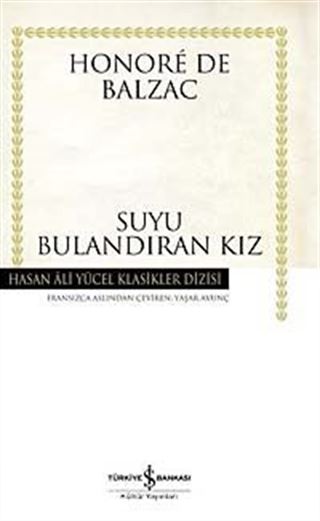 Suyu Bulandıran Kız (Ciltli)