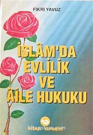 İslam'da Evlilik ve Aile Hukuku