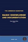 The Armenian Question Basic Knowledge And Documentation