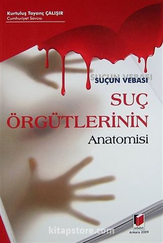 Suç Örgütlerinin Anatomisi