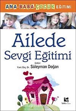 Ailede Sevgi Eğitimi