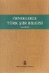 Örneklerle Türk Şiir Bilgisi