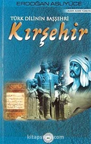 Türk Dilinin Başşehri Kırşehir