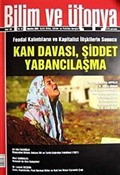 Bilim ve Ütopya Aylık Bilim, Kültür ve Politika Dergisi / Sayı:182