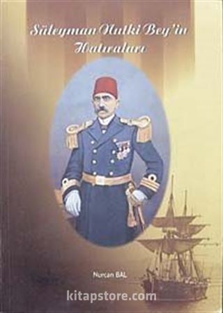 Süleyman Nutki Beyin Hatıraları