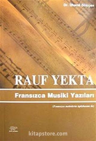 Rauf Yekta Fransızca Musiki Yazıları