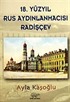 18. Yüzyıl Rus Aydınlanmacısı Radişçev