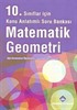 10. Sınıf Matematik-Geometri Konu Anlatımlı Soru Bankası