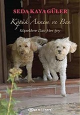 Köpük Annem ve Ben