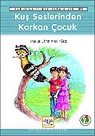 Kuş Seslerinden Korkan Çocuk