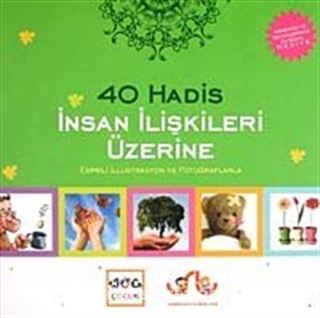 40 Hadis İnsan İlişkileri Üzerine