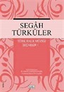 Segah Türküler