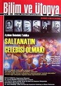 Bilim ve Ütopya Aylık Bilim, Kültür ve Politika Dergisi / Sayı:184
