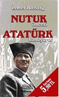Nutuk Öncesi Atatürk Konuşuyor (Cep Boy)