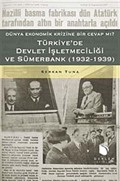 Türkiye'de Devlet İşletmeciliği ve Sümerbank (1932-1939)