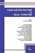 Türk Eğitim Sistemi ve Okul Yönetimi (Kollektif)