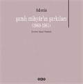 Şamlı Mihyar'ın Şarkıları (1960-1961)