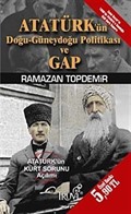 Atatürk'ün Doğu-Güneydoğu Politikası ve GAP (Cep Boy)