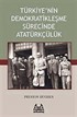 Türkiye'nin Demokratikleşme Sürecinde Atatürkçülük