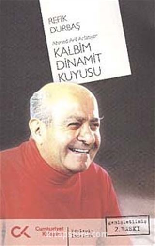 Kalbim Dinamit Kuyusu