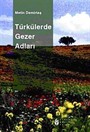 Türkülerde Gezer Adları