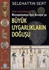 Büyük Uygarlıkların Doğuşu