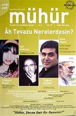 Mühür İki Aylık Şiir ve Edebiyat Dergisi Yıl:5 Sayı:27 Ekim-Kasım-Aralık 2009