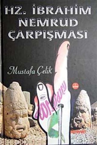 Hz. İbrahim Nemrud Çarpışması