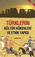 Türklerin Kültür Kökenleri ve Etnik Yapısı (Cep Boy)