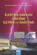 Elektrik Enerjisi Üretimi ve Dağıtımı