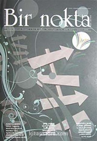 Bir Nokta / Aylık Edebiyat Dergisi / Yıl: 9 / Sayı:94 Kasım 2009