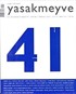 Yasakmeyve 41.Sayı Kasım-Aralık 2009