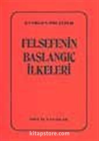 Felsefenin Başlangıç İlkeleri