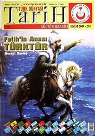 Türk Dünyası Araştırmaları Vakfı Tarih Dergisi Ekim 2009 / Sayı: 274