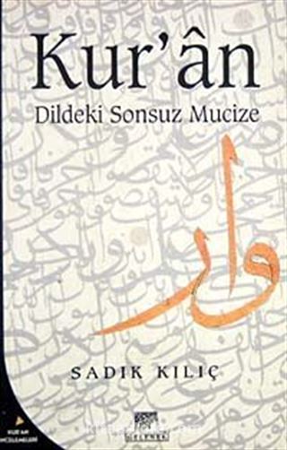 Kur'an Dildeki Sonsuz Mucize