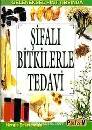 Şifalı Bitkilerle Tedavi