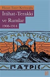 İttihat-Terakki ve Rumlar 1908-1914