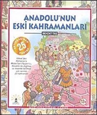 Anadolu'nun Eski Kahramanları