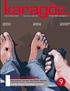 Karagöz Şiir ve Temaşa Dergisi Sayı:9 Ekim-Kasım-Aralık 2009