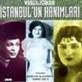 Istanbul'un Hanımları-Women Of Istanbul