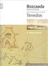 Bozcaada Harita ve Gravürleri - Tenedos Maps