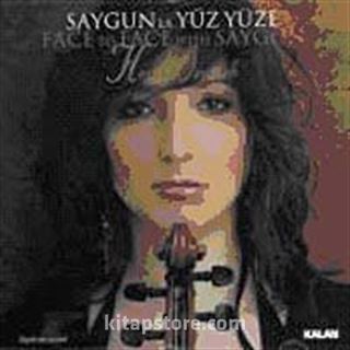 Saygun'la Yüz Yüze