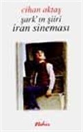 Şark'ın Şiiri İran Sineması