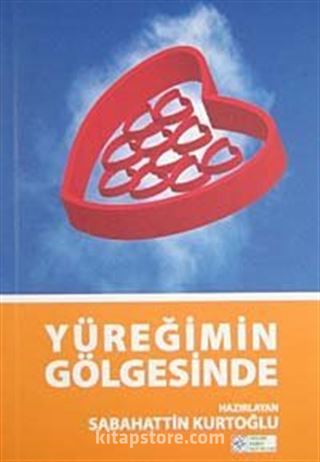 Yüreğimin Gölgesinde