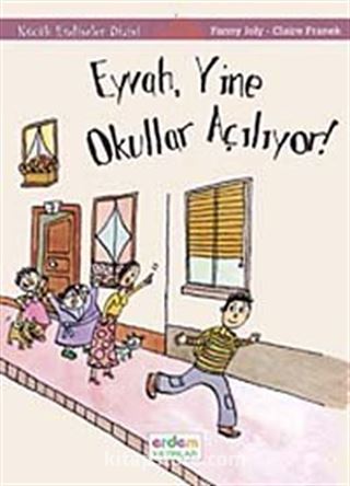 Eyvah Yine Okullar Açılıyor!